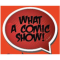 what a comic show